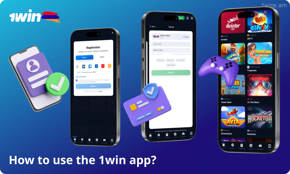 To use the 1win Armenia app, register, make a deposit, choose a sport or casino, place a bet and enjoy the game